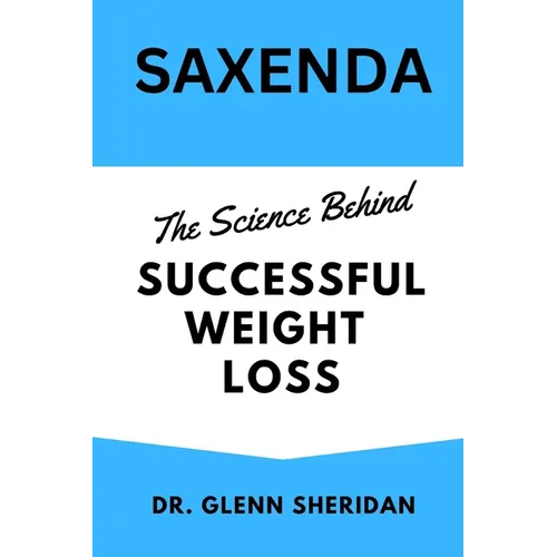 Saxenda: The Science Behind Successful Weight Loss