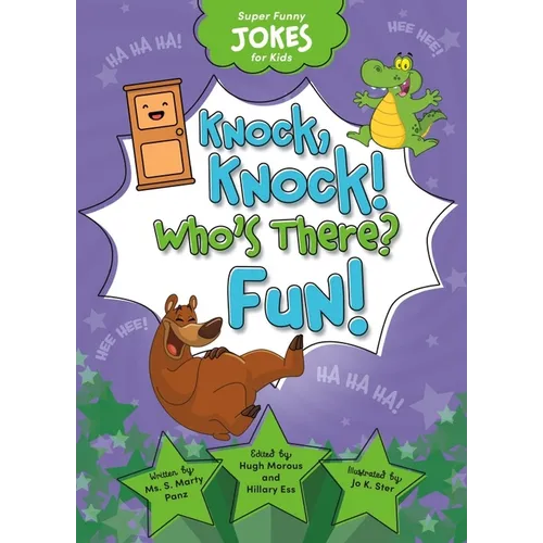 Knock, Knock! Who's There? Fun!