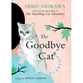 The Goodbye Cat: Seven Cat Stories