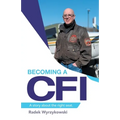 Becoming a Cfi: A Story About the Right Seat.
