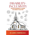 Disability-Inclusivity: Creating Awareness to Change the Current Trajectory