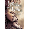 Whiskey with Wolves