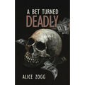 A Bet Turned Deadly