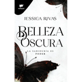 Belleza Oscura: La Sabiduría Es Poder / Beautiful Darkness