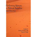 Performing Memory in Biblical Narrative and Beyond