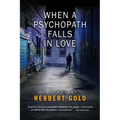 When a Psychopath Falls in Love