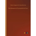The Romance of Leonardo da Vinci