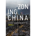 Zoning China: Online Video, Popular Culture, and the State