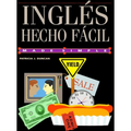 Ingles Hecho Facil = English Made Easy