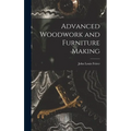 Advanced Woodwork and Furniture Making
