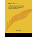 Ordo ab Chao: The Original and Complete Rituals, Fourth Through Thirty-third Degrees of the First Supreme Council, Thirty-third Degr