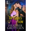 The Laird's Vow: A Sexy Scottish Historical Romance