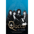 Queen as It Began: The Authorized Biography