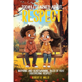 Today I Learned About...Respect: Inspiring and Heartwarming Tales of Kids Discovering Respect