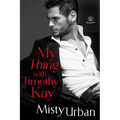 My Thing with Timothy Kay