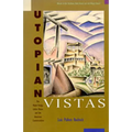 Utopian Vistas: The Mabel Dodge Luhan House and the American Counterculture