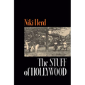 The Stuff of Hollywood