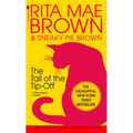 The Tail of the Tip-Off: A Mrs. Murphy Mystery