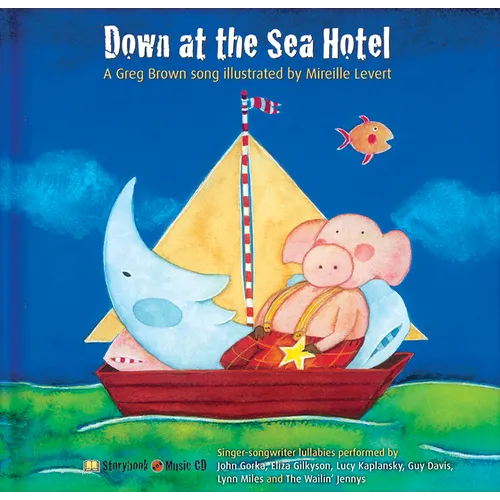Down at the Sea Hotel [With CD]