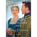 The Prince's Wallflower Wife