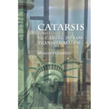 Catarsis I: El cartel de los transformados