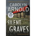 Silent Graves: A totally chilling crime thriller packed with suspense