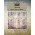 100 Themed Word Search Puzzles For Adults: Word Find and Seek Themed Brain Exercises for Adults and Seniors Volume 1