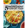Taste of Home 5 Ingredient Comfort Food
