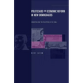 Politicians and Economic Reform in New Democracies: Argentina and the Philippines in the 1990s