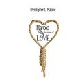 Harold In The Name Of Love