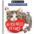 Brain Games - Sticker by Number: All You Need Is Cats (27 Images to Sticker)