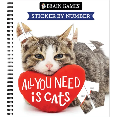 Brain Games - Sticker by Number: All You Need Is Cats (27 Images to Sticker)