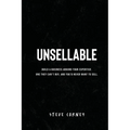 Unsellable: Build a business around your expertise. One they can't buy, and that you'd never want to sell.