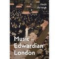 Music in Edwardian London