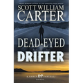 Dead-Eyed Drifter