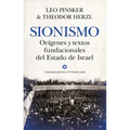 Sionismo. Origenes Y Textos Fundacionales del Estado de Israel
