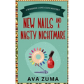 New Nails and a Nasty Nightmare