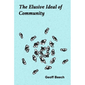 The Elusive Ideal of Community
