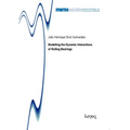 Modelling the Dynamic Interactions of Rolling Bearings