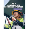 Be a Construction Equipment Operator