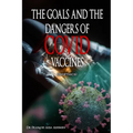 THE GOALS AND THE DANGERS OF COVID VACCINES (Bioéthics)