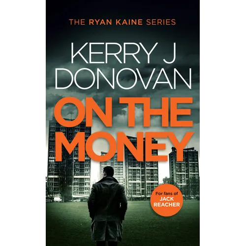 On the Money: Book 5 in the Ryan Kaine Series - Paperback
