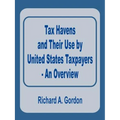 Tax Havens and Their Use by United States Taxpayers - An Overview