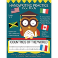 Handwriting Practice For Kids: Countries of the World With Workbook Sheets and A- Z Alphabet Flags Coloring Book Pages: Pre K, Kindergarten, Age 2-4,