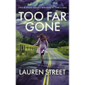 Too Far Gone