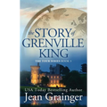 Story of Grenville King: The Tour Series - Book 3