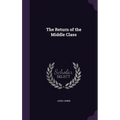 The Return of the Middle Class
