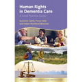 Human Rights in Dementia Care: A Good Practice Guide