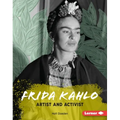 Frida Kahlo: Artist and Activist