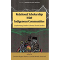 Relational Scholarship With Indigenous Communities: Confronting Settler Colonial Social Studies